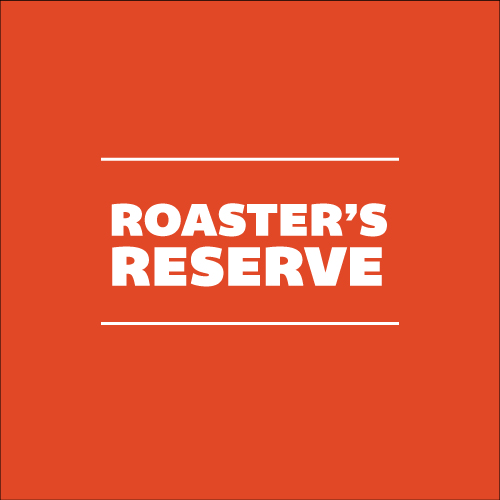 Roaster's Reserve